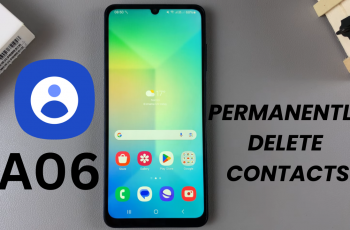 How To Permanently Delete Contacts On Samsung Galaxy A06