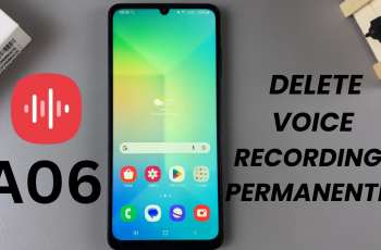 How To Permanently Delete Voice Recordings On Samsung Galaxy A06