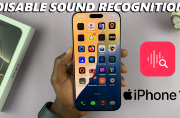 How To Turn OFF Sound Recognition On iPhone 16/16 Pro