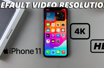 How To Change Default Video Resolution On iPhone 11