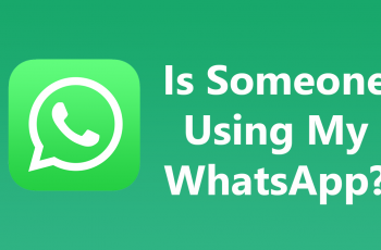 How To Check If Someone Else Is Using Your WhatsApp Account