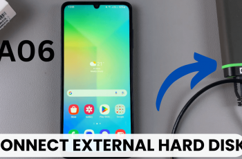 How To Connect External Hard Disk To Samsung Galaxy A06