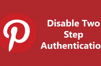 How To Disable Two Step Authentication On Pinterest