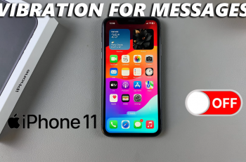 How To Disable Vibration For Messages On iPhone 11