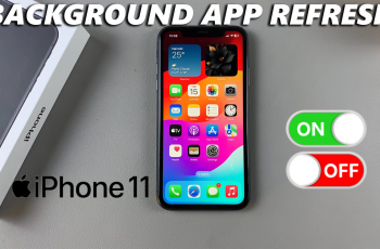 How To Enable/Disable Background App Refresh On iPhone 11