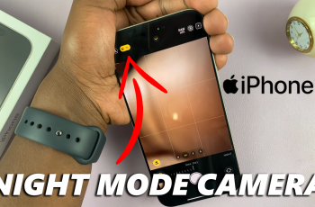 How To Enable Night Mode Camera On iPhone 16/16 Pro