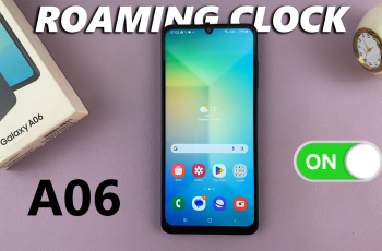 How To Enable Roaming Clock On Samsung Galaxy A06