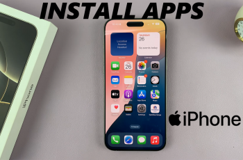 How To Install Apps On iPhone 16/16 Pro