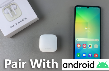 How To Pair Redmi Buds 6 With Android Phone