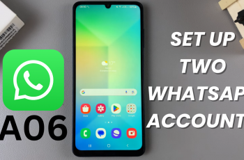 How To Set Up Two WhatsApp Accounts On Samsung Galaxy A06