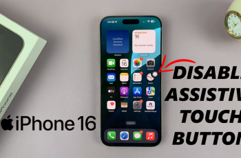 How To Turn OFF Assistive Touch Button On iPhone 16/16 Pro