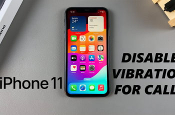 How To Turn OFF Vibration For Incoming Calls On iPhone 11