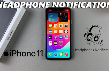 How To Turn ON/OFF Headphone Notification On iPhone 11