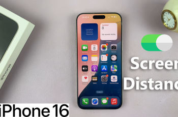 How To Turn ON Screen Distance On iPhone 16 / 16 Pro