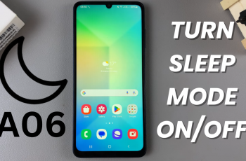 How To Turn Sleep Mode On/Off Automatically On Samsung Galaxy A06