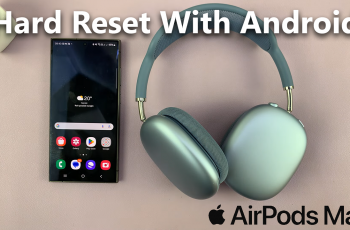 How To Hard Reset AirPods Max With Android