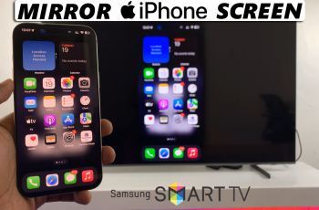 How To Screen Mirror iPhone To Samsung Smart TV