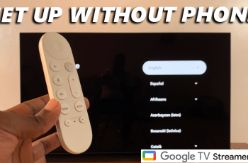 How To Set Up Google TV Streamer Without Phone