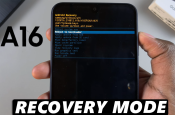 How To Access & Exit Recovery Mode On Samsung Galaxy A16