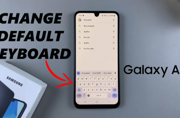 How To Change Default Keyboard On Samsung Galaxy A16