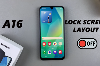 How To Disable Lock Home Screen Layout On Samsung Galaxy A16