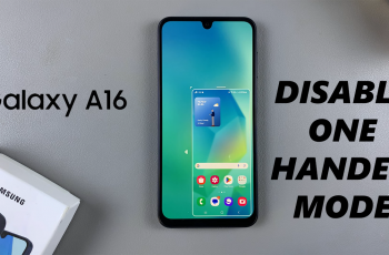 How To Disable One-Handed Mode On Samsung Galaxy A16