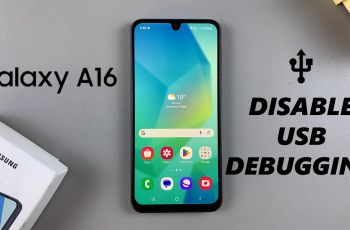 How To Disable USB Debugging On Samsung Galaxy A16