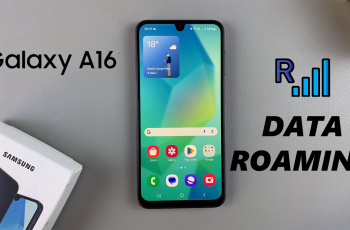 How To Enable & Disable Data Roaming On Samsung Galaxy A16