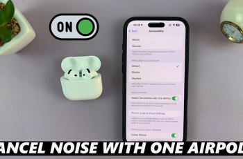 How To Enable Noise Cancellation with One Airpod On Airpods 4