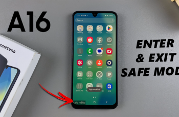 How To Enter & Exit Safe Mode On Samsung Galaxy A16