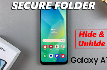 How To Hide /Unhide Secure Folder On Samsung Galaxy A16