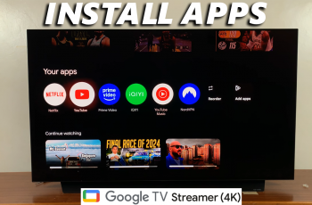 How To Install Apps On Google TV Streamer 4K