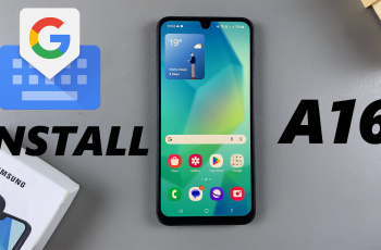 How To Install & Set Up Gboard Google Keyboard On Samsung Galaxy A16