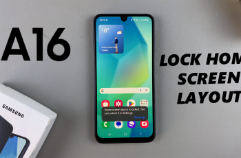 How To Lock Home Screen Layout On Samsung Galaxy A16