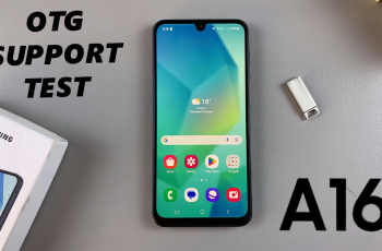 How To Perform OTG Support Test On Samsung Galaxy A16