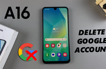 How To Remove Google Account From Samsung Galaxy A16