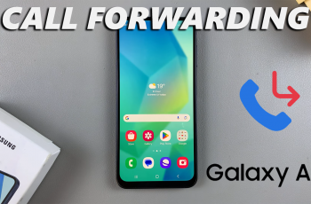 How To Set Up Call Forwarding On Samsung Galaxy A16