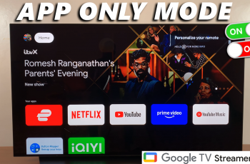 How To Turn ON App Only Mode On Google TV Streamer 4K