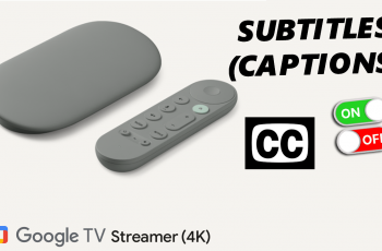 How To Turn Subtitles (Captions) ON / OFF On Google TV Streamer