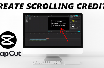 How To Make Scrolling Credits In CapCut PC