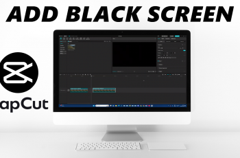 How To Add Black Screen In CapCut PC / Mac