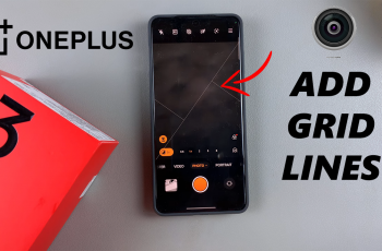 How To Add Grid Lines In Camera App On OnePlus 13