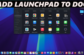 How To Add Launchpad To doc On Mac