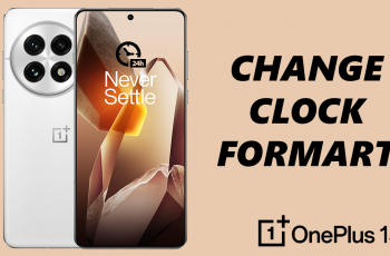 How To Change Clock Format On OnePlus 13