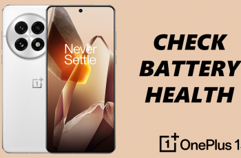 How To Check Battery Health Of OnePlus 13