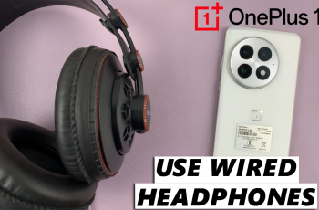 How To Connect Wired (3.5mm) Headphones/Speaker To OnePlus 13