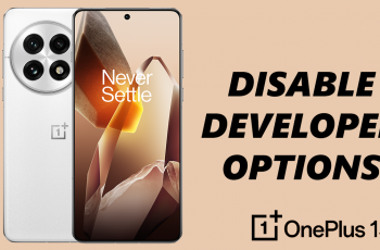 How To Disable Developer Options On OnePlus 13