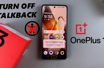 How To Disable TalkBack On OnePlus 13