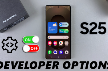 How To Enable Developer Options On Galaxy S25