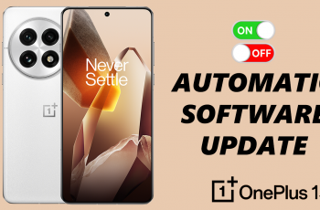 How To Enable & Disable Automatic Software Updates On OnePlus 13